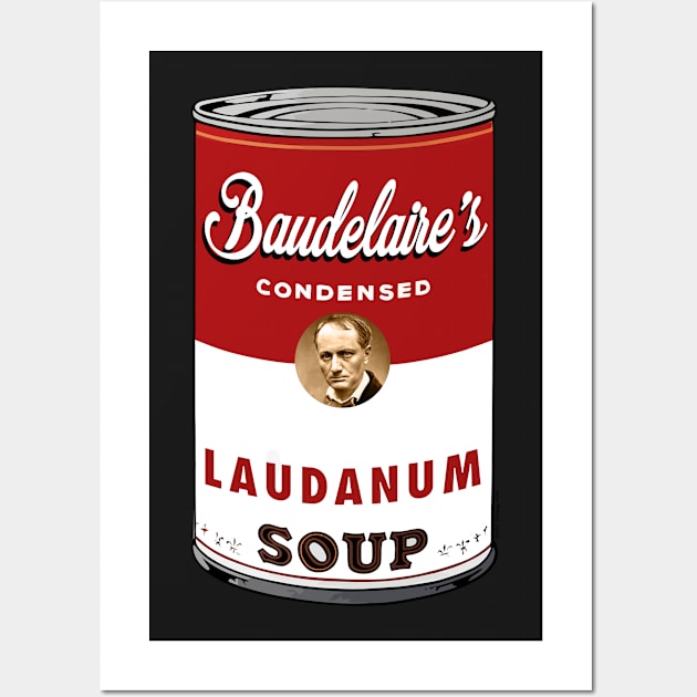 Baudelaire Soup Wall Art by chilangopride